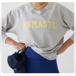 J Crew Magic Rinse™ "Namaste" Crewneck Sweatshirt - Size L